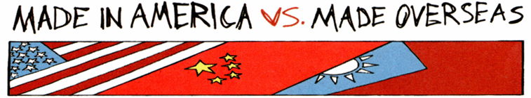 Made in America vs. Made Overseas