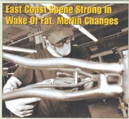 East Coast Scene Strong in Wake of Fat, Merlin Chnages